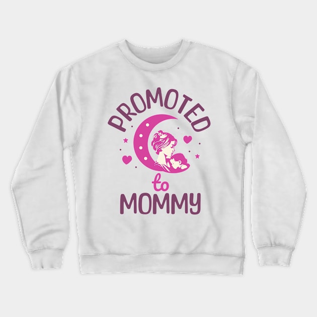 Promoted to Mommy Crewneck Sweatshirt by Norse Magic